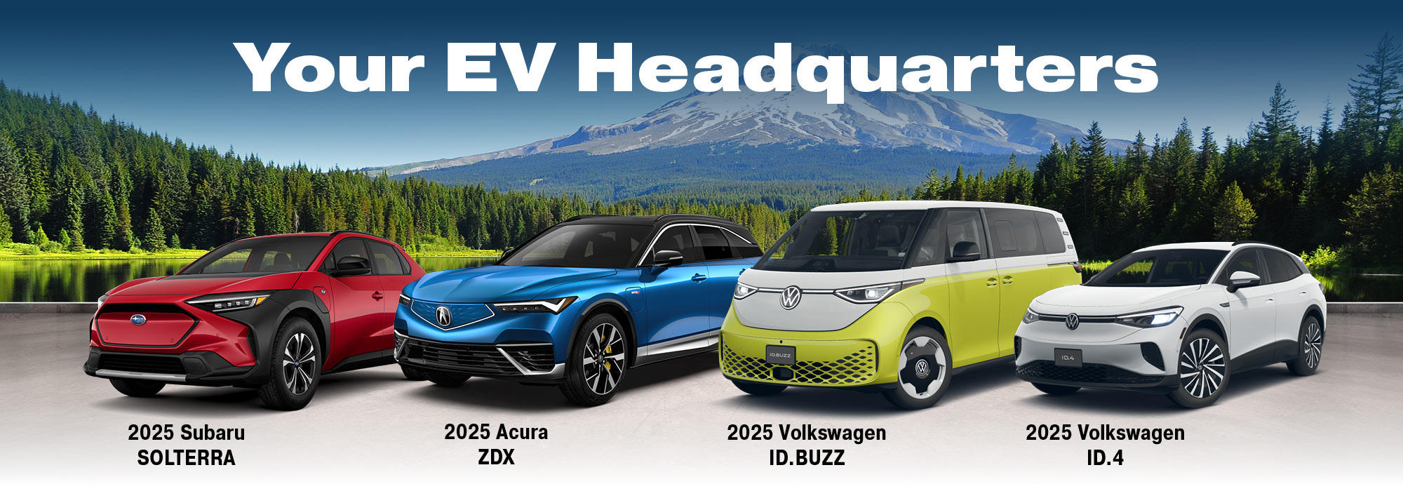 Your EV Headquarters: 2025 Subaru SOLTERA, 2025 Accura ZDX, 2025 Volkswagon ID.BUZZ, 2025 ID.4